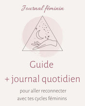 Load the image into the gallery, Journal Féminin - La lune et nos cycles menstruels